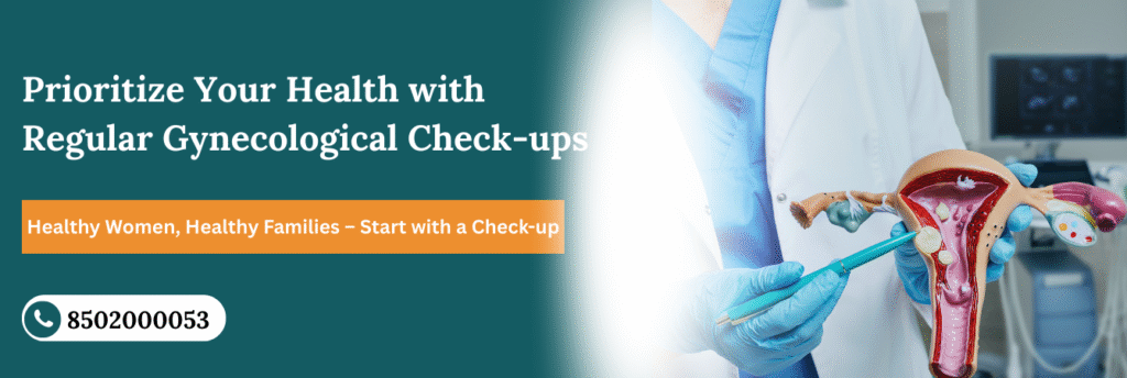 Regular Gynecological Check-ups